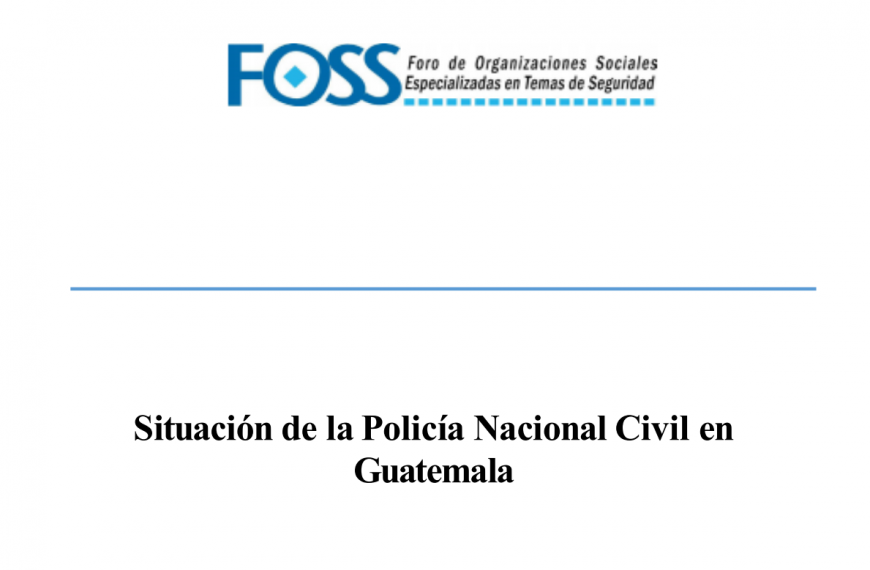 Situación de la Policía Nacional Civil en Guatemala